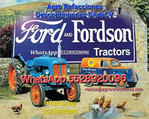 REFACCIONES PARA TRACTORES FORDSON MAJOR SUPER MAJOR  POWER